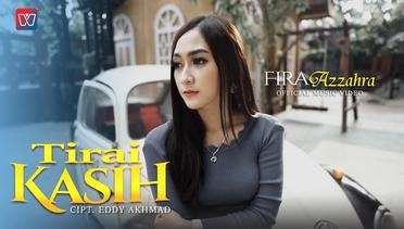FIRA AZAHRA | TIRAI KASIH | Official Music Video