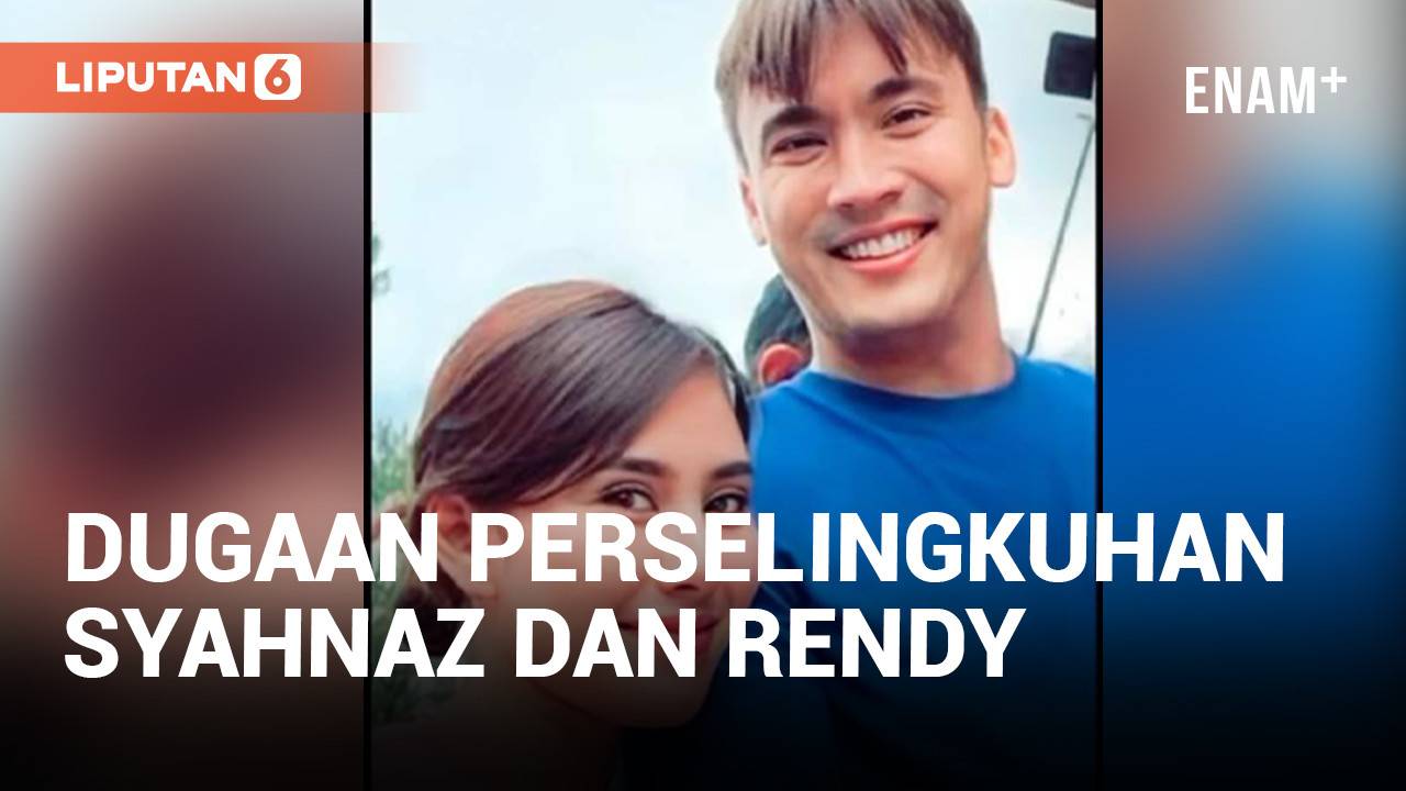 Kronologi Dugaan Perselingkuhan Syahnaz Sadiqah dengan Rendy Kjaernett