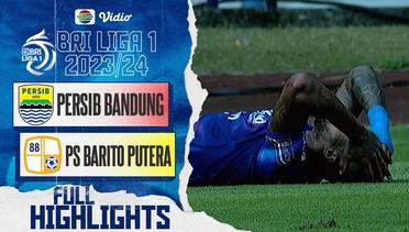 Full Highlights - Persib Bandung VS PS Barito Putera | BRI Liga 1 2023/24
