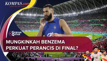 Argentina Vs Perancis, Benzema Kembali Saat Final Piala Dunia 2022?