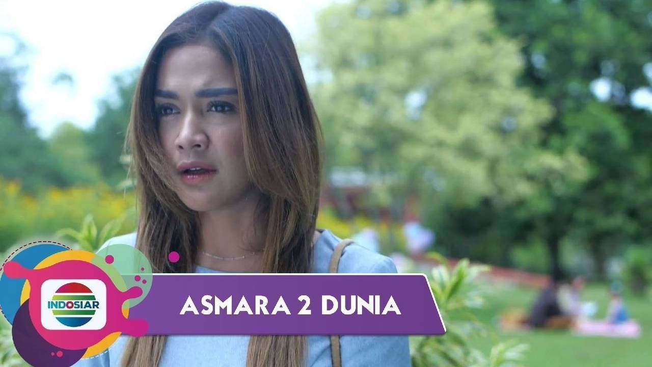 Asmara 2 Dunia - Episode 80 - Asmara 2 Dunia (2022)