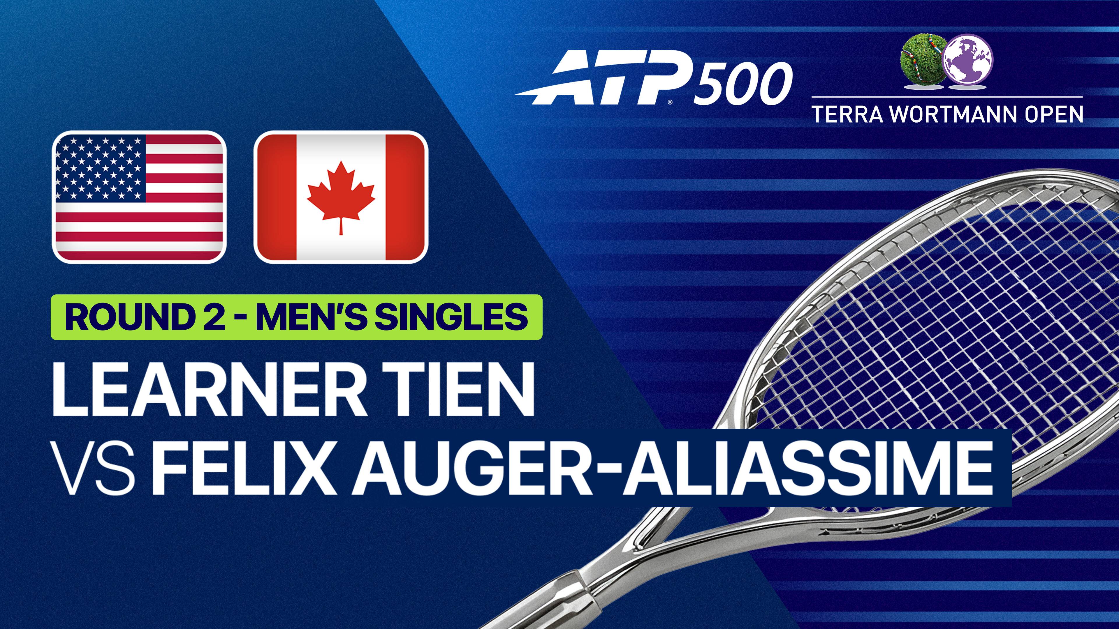 Learner Tien vs Felix Auger-Aliassime - Round 2 | ATP 500: Terra Wortmann Open 2026