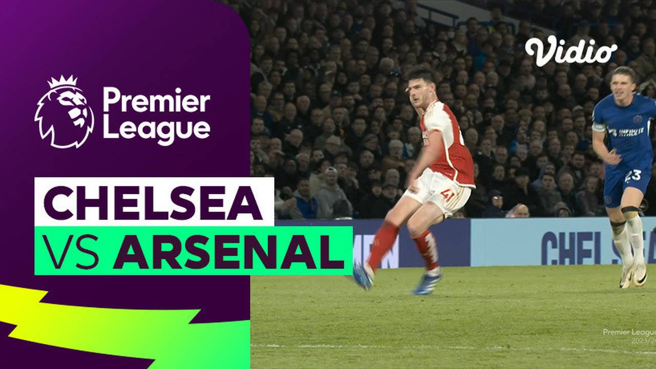 Chelsea Vs Arsenal Mini Match Premier League 23 24 Vidio