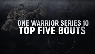 ONE Warrior Series 10 - Top 5 Fights