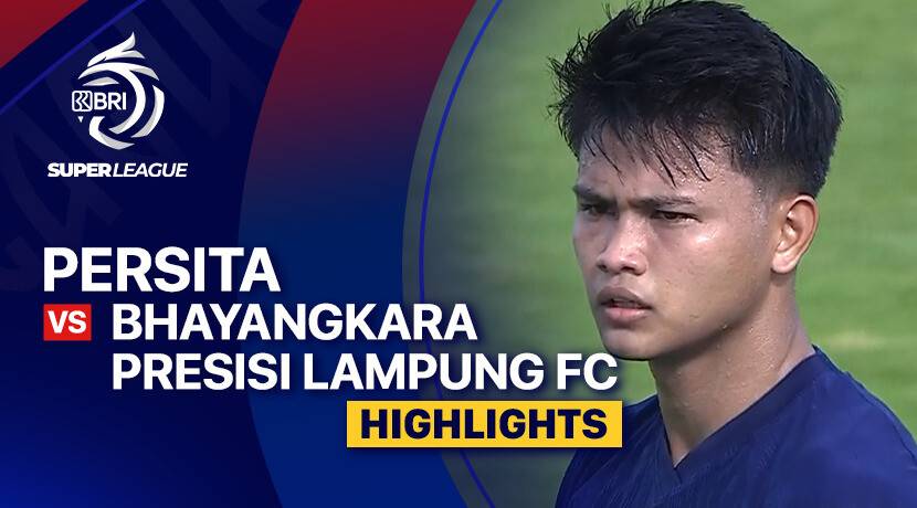 PERSITA vs Bhayangkara Presisi Lampung FC