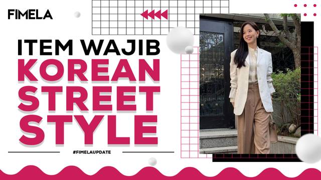 5 Fashion Item Wajib buat Pecinta Korean Street Style: Super Chic and Timeless!