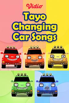 Tayo Changing Car Songs