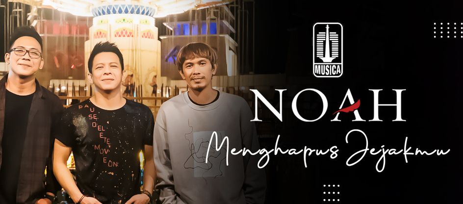 NOAH - Menghapus Jejakmu
