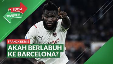 Bursa Transfer: Tinggalkan AC Milan, Franck Kessie akan Perkuat Barcelona?
