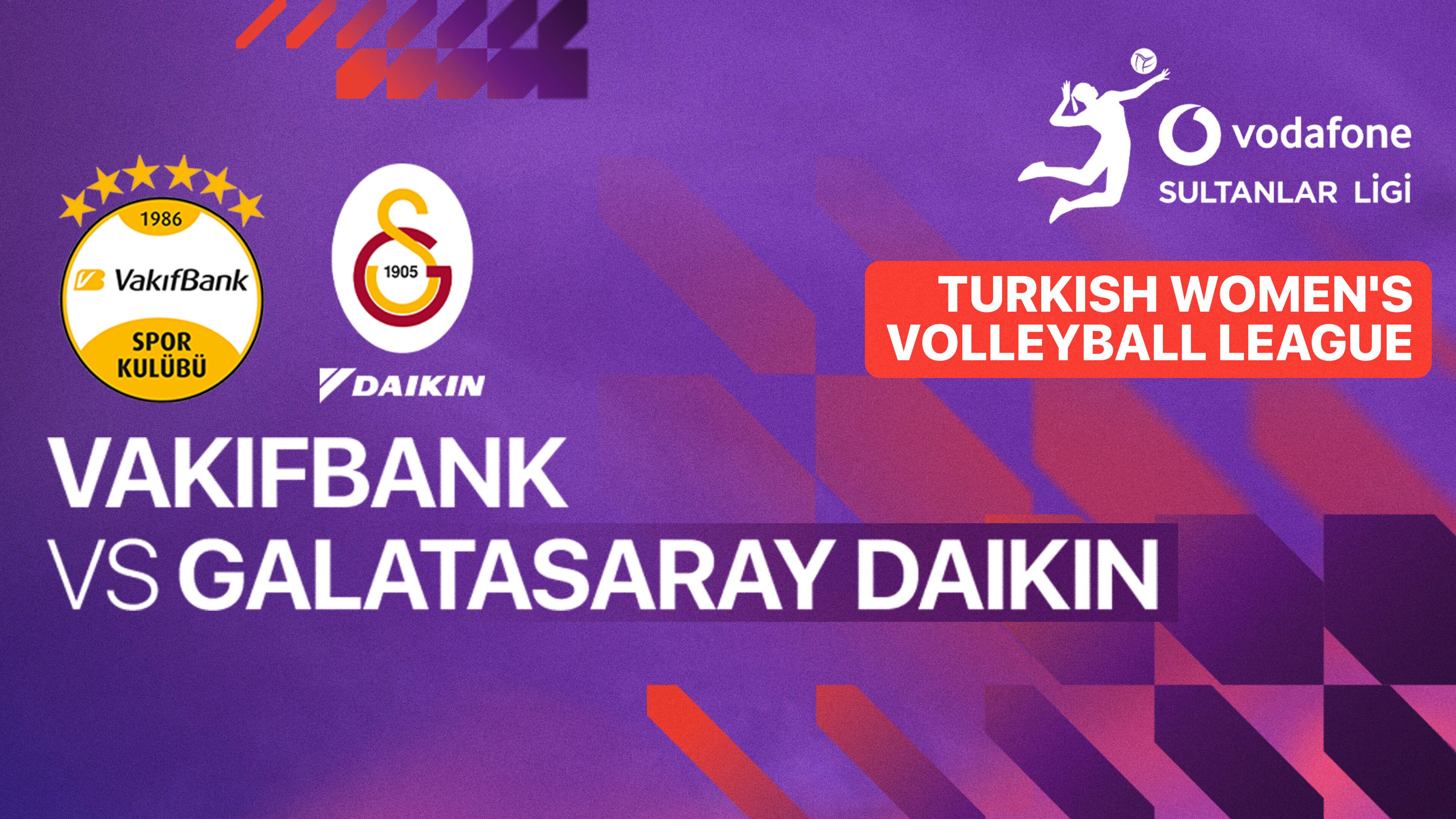 Vakifbank vs Galatasaray Daikin