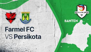 Full Match - Farmel FC vs Persikota Tangerang | Liga 3 2021/2022