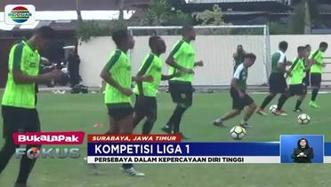 Go-Jek Liga 1: Persebaya Percaya Diri Hadapi Bhayangkara FC di Surabaya - Fokus