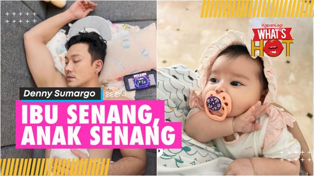 Bersyukur Punya Baby Biel, Denny Sumargo Utamakan Kebahagiaan Ci Oliv: Ibu Senang, Anak Senang