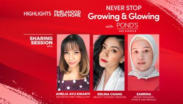 Highlights Fimelahood From Home Never Stop  Growing and Glowing di Masa New Normal