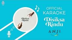 Anji - Disiksa Rindu (Official Karaoke Version)