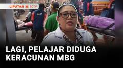 Lagi, Pelajar Diduga Keracunan MBG | Liputan 6