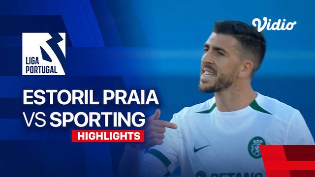 Estoril Praia vs Sporting - Highlights | Liga Portugal