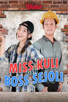 Miss Kuli Dan Boss Sejoli