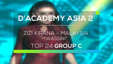 Zizi Kirana, Malaysia - Wassini (D'Academy Asia 2)