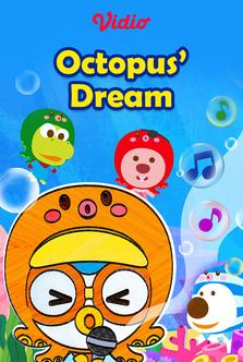  Octopus' Dream