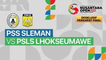 Full Match - 8 Besar Pekan 1: PSS Sleman vs PSLS Lhokseumawe | Nusantara Open Piala Prabowo Subianto 2022