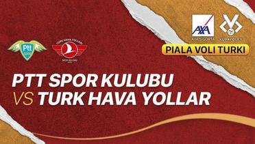 Full Match | PTT Spor Kulubu vs Turk Hava Yollar | Women's Turkish Cup