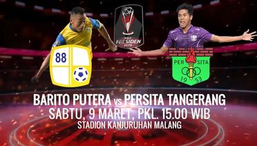 LAGA PANAS! Saksikan Barito Putera vs Persita Tangerang - 9 Maret 2019