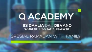 Iis Dahlia dan Devano - Qori'ah dan Sari Tilawah (Q Academy - Ramadan With Family)