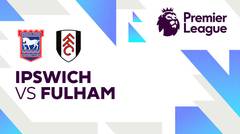 Ipswich vs Fulham - Full Match | Premier League 24/25