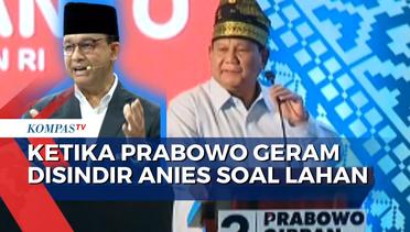 Disindir Anies Soal Lahan di Debat, Prabowo Sebut Tanah Digunakan untuk Proyek Food Estate