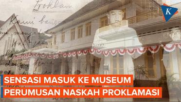 Jalan-jalan ke Museum Perumusan Naskah Proklamasi