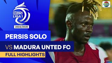 Persis Solo VS Madura United FC - Full Highlights | BRI Liga 1 2024/25