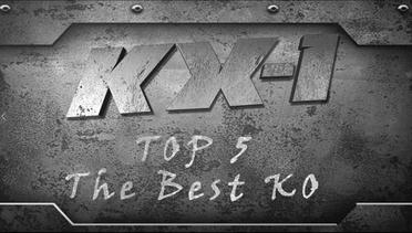 KX -1 KICKBOXING CHAMPIONSHIP | TOP 5 THE BEST KO
