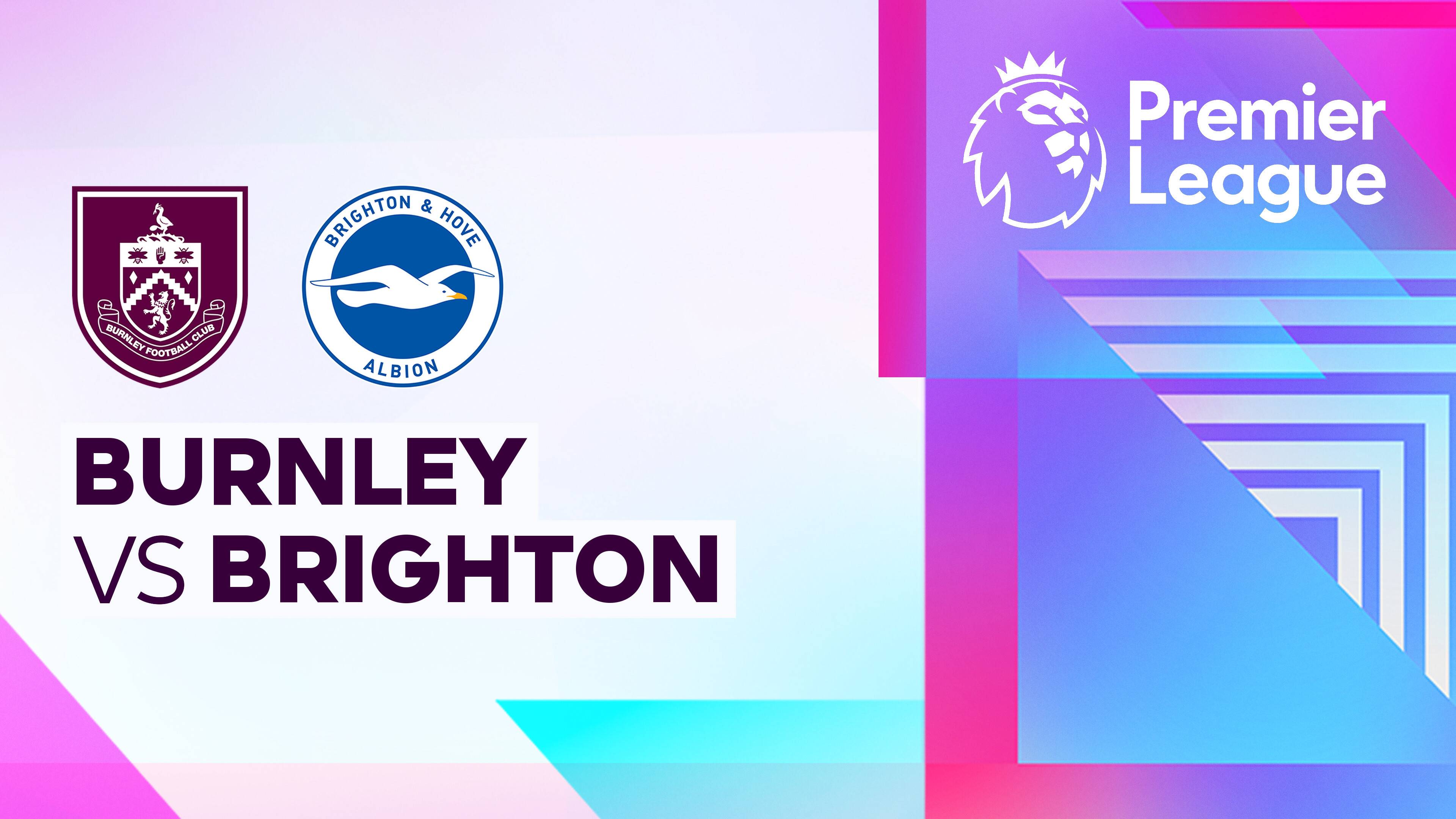 Burnley FC vs Brighton and Hove Albion