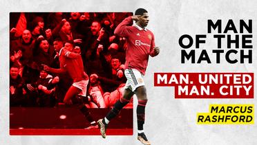 Cetak Gol Penentu, Marcus Rashford Jadi Pemain Terbaik di Pertandingan Manchester United Vs Mancehster City