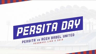 PERSITA DAY: Pertandingan Persita Vs Aceh Babel United (Pekan 21)