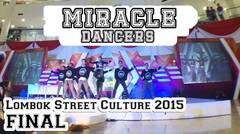 Miracle Dancers | Dance Performance at Lombok Street Culture 2015 Grand Final