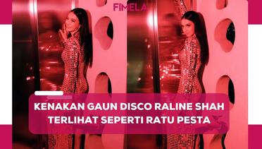 Biasa Terlihat Kalem, Raline Shah Terlihat Glamor Ratu Pesta Kenakan Gaun Disco