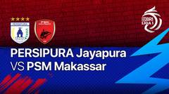Full Match - Persipura Jayapura vs PSM Makassar | BRI Liga 1 2021/22