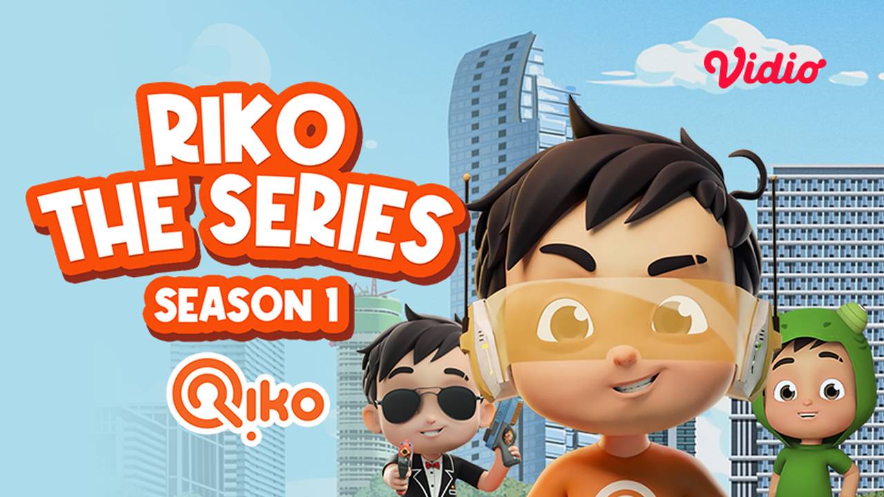 Streaming Riko The Series - Season 1 | Vidio