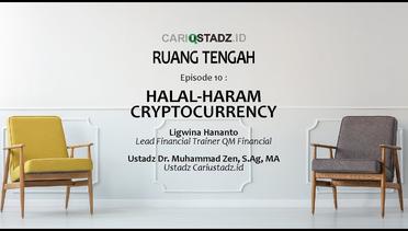 Ruang Tengah : Halal-Haram Cryptocurrency