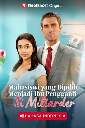 Mahasiswi yang Dipilih Menjadi Ibu Pengganti Si Miliarder