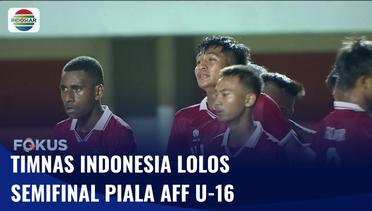 Timnas Indonesia Lolos Semifinal Piala AFF U-16, Sapu Bersih Kemenangan di Babak Grup A | Fokus