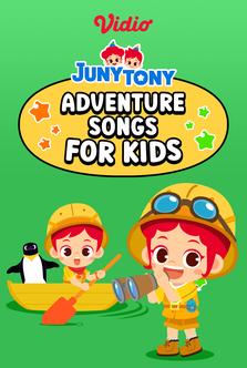 JunyTony - Adventure Songs for Kids