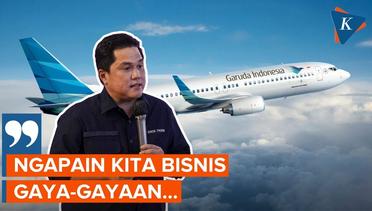Erick Thohir Minta Garuda Indonesia Fokus Layani Penerbangan Domestik