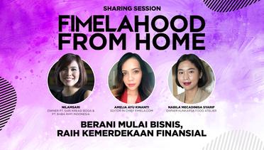 Serunya Sharing Session Fimelahood From Home Kemerdekaan Finansial