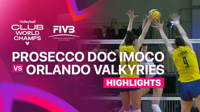 Prosecco DOC Imoco Conegliana vs Orlando Valkyries - Highlight | FIVB Women's Volleyball Club World Championship 2025