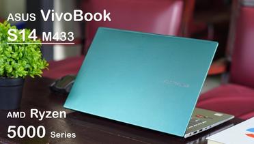 Laptop 10 Juta dengan Performa Konsisten, Review ASUS VivoBook S14 (M433) AMD Ryzen 5000 Series