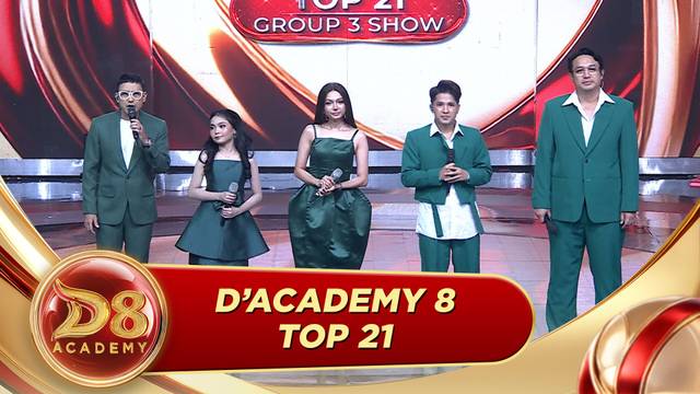 D'Academy 8 - Top 21 Group 3 Show
