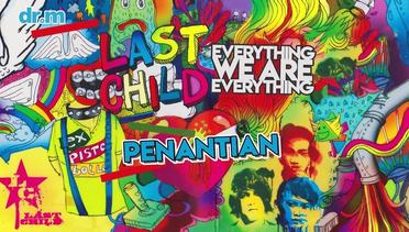 Last Child - Penantian (Official Audio)